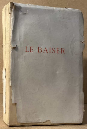 Item #95079 Le Baiser _ Etude Litteraire et Historique. NA