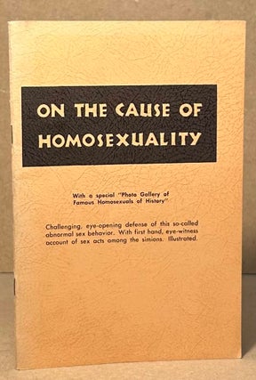 Item #95127 On the Cause of Homosexuality. G. Legman