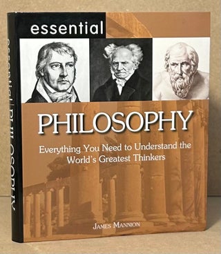 Item #95287 Essential Philosophy _ Everything You Need to Understand the World's Greatest...