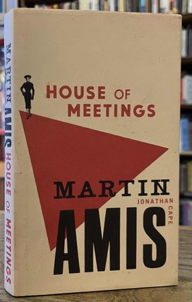Item #95315 House of Meetings. Martin Amis