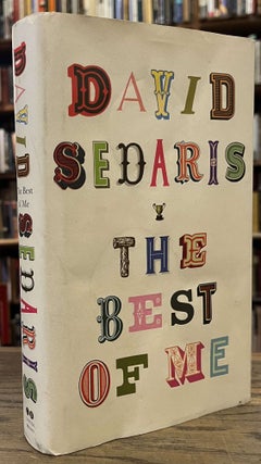 Item #95380 The Best of Me. David Sedaris