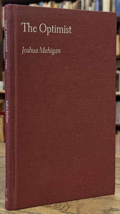 Item #95416 The Optimist. Joshua Mehigan