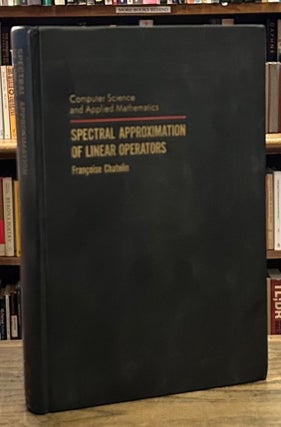 Item #95449 Spectral Approximation of Linear Operators _ Computer Science and Applied...