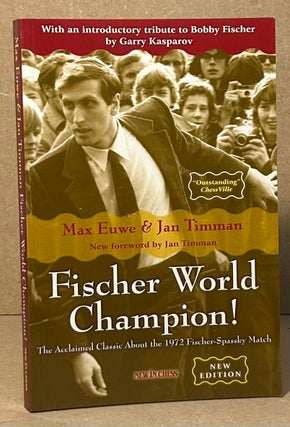 Item #95463 Fischer World Champion! The Acclaimed Classic About the 1972 Fischer-Spassky Match....