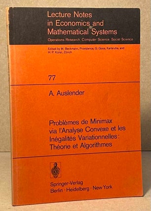 Item #95482 Problemes de Minimax via l'Analyse Convexe et les Inegalites Variationnelles: Theorie...