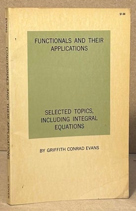 Item #95503 Functionals and Their Applications _ Selected Topics, Including Integral Equations....