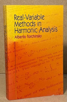 Item #95513 Real-Variable Methods in Harmonic Analysis. Alberto Torchinsky