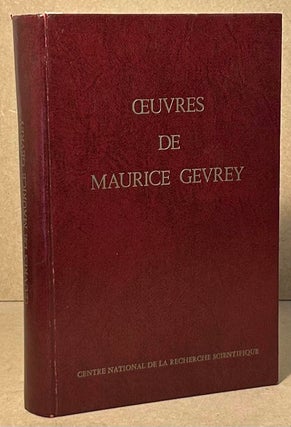 Item #95523 Oeuvres de Maurice Gevrey. Maurice Gevrey