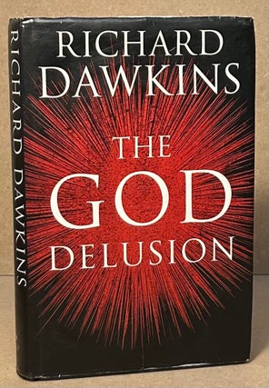 Item #95540 The God Delusion. Richard Dawkins