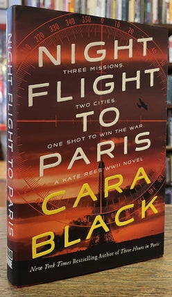 Item #95565 Night Flight to Paris. Cara Black