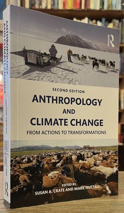 Item #95597 Anthropology and Climate Change _ From Actions to Transformations _ Second Edition....