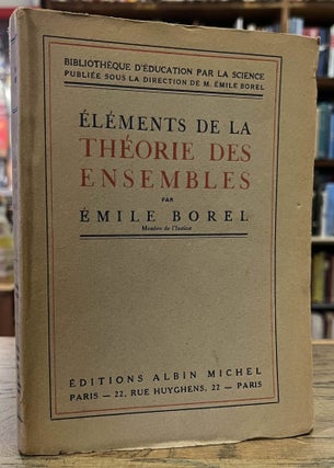 Item #95631 Elements de la Theorie des Ensembles. Emile Borel