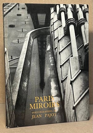 Item #95687 Paris Miroirs. Jean Pajot, Yves-Didier Barbiat, Tina Miller, trans