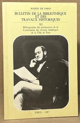 Item #95696 Bullentin de la Bibliotheque et des Travaux Historiques _ XII. Bernard Billaud