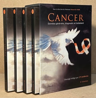 Item #95734 Cancer Donnees Generales, Diagnostic et Traitement __ 4 volumes. Youssef El Fakir