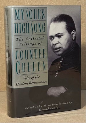 Item #95738 My Soul's High Song _ The Collected Writings of Countee Cullen _ Voice of the Harlem...