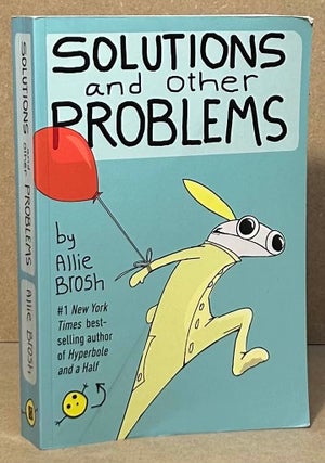 Item #95740 Solutions and other Problems. Allie Brosh