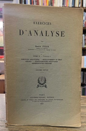 Item #95812 Exercices d'Analyse _ Tome II _ Fascicule I _ Fonctions Analytiques _ Developpements...