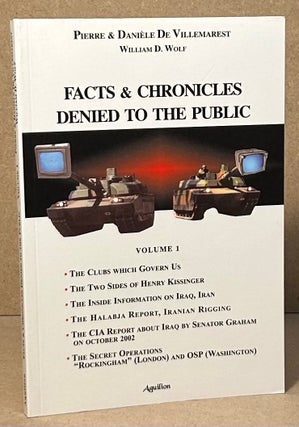 Item #95861 Facts & Chronicles Denied to the Public _ Volume 1. Pierre De Villemarest