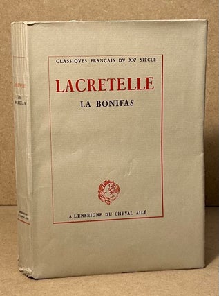 Item #95864 La Bonifas. Jacques de Lacretelle, Paul Monnier