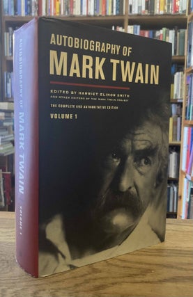 Item #95896 Autobiography of Mark Twain _Volume 1. Mark Twain, Harriet Elinor Smith