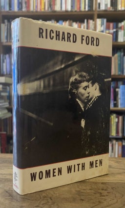 Item #95937 Women With Men. Richard Ford