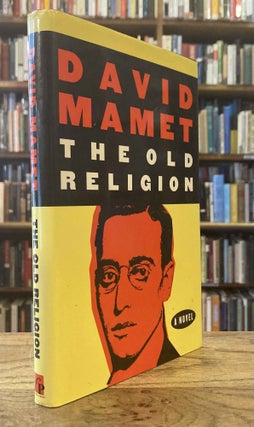 Item #95956 The Old Religion. David Mamet