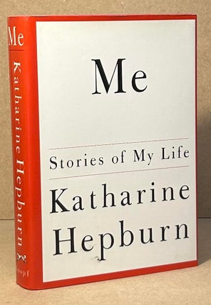 Item #95991 Me _ Stories of My Life. Katharine Hepburn