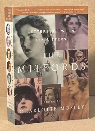 Item #95993 The Mitfords _ Letters Between Six Sisters. Charlotte Mosley