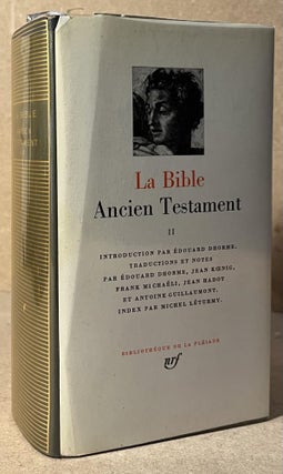 Item #96040 La Bible _ Ancien Testatement _ II. Edouard Dhorme, intro eds, trans
