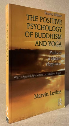 Item #96042 The Positive Psychology of Buddhism and Yoga _ Paths to Mature Happiness _ With a...