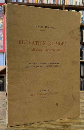 Item #96056 Elevation et Mort d'Armand Branche. Georges Duhamel