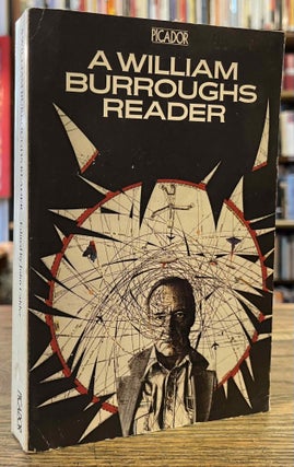 Item #96063 A William Burroughs Reader. William Burroughs, John Calder