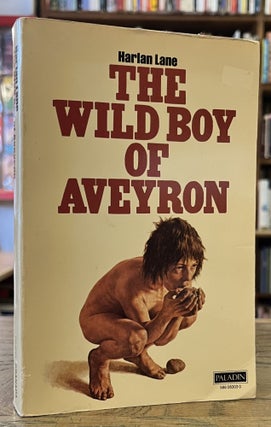 Item #96072 The Wild Boy of Aveyron. Harlan Lane