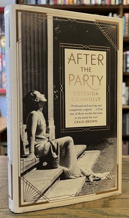 Item #96073 After the Party. Cressida Connolly
