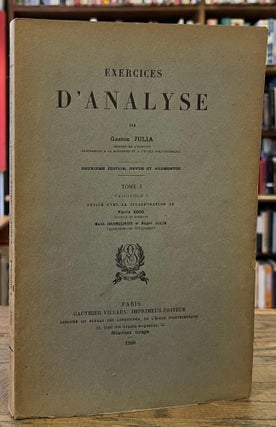 Item #96081 Exercices d'Analyse _ Deuxieme Edition, Revue et Augmentee _ Tome I _ Fascicule I....