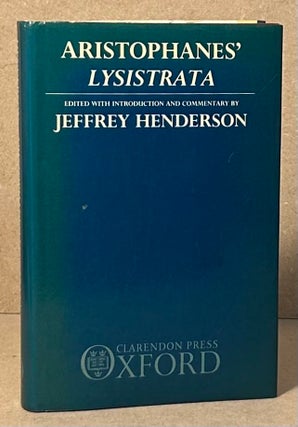 Item #96102 Aristophanes' Lysistrata. Jeffrey Henderson