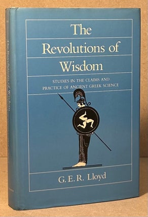 Item #96106 The Revolutions of Wisdom _ Studies in the Claims and Practice of Ancient Greek...