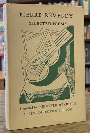 Item #96190 Selected Poems. Pierre Reverdy, Kenneth Rexroth, trans