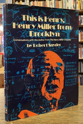 Item #96211 This is Henry, Henry Miller from Brooklyn _ Conversations with the Author from The...