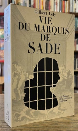 Item #96230 Vie du marquis de Sade. Gilbert Lely