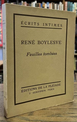 Item #96254 Feuilles Tombees. Rene Boylesve, Charles Du Bos