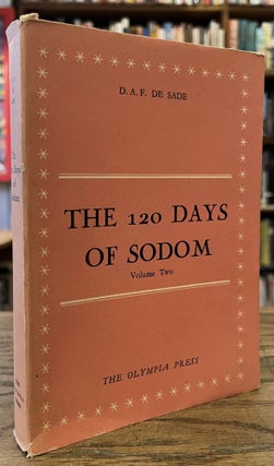 Item #96267 The 120 Days of Sodom _ Or The Romance of the School for Libertinage _ Volume Two. D....