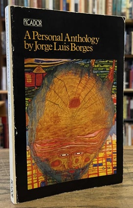Item #96268 A Personal Anthology. Jorge Luis Borges, Anthony Kerrigan