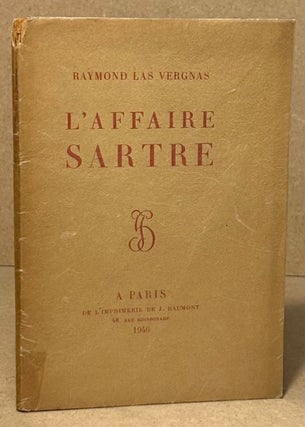 Item #96288 L'Affaire Sartre. Raymond Las Vergnas