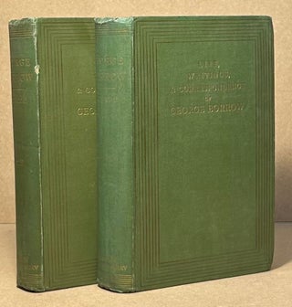 Item #96314 Life, Writings, & Correspondence of George Borrow. George Borrow