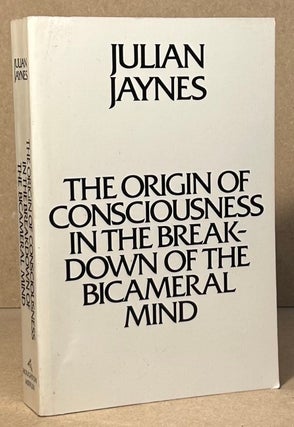 Item #96340 The Origin of Consciousness in the Breakdown of the Bicameral Mind. Julian Jaynes