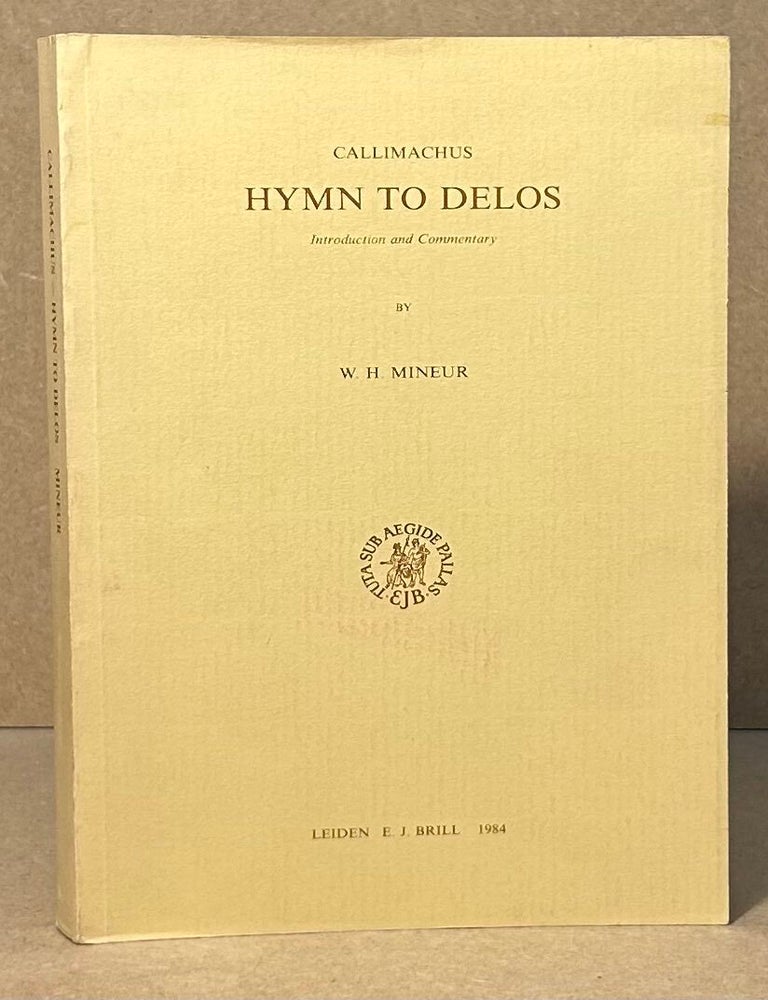 Callimachus _ Hymn to Delos _ Introduction and Commentary | W. H Mineur ...