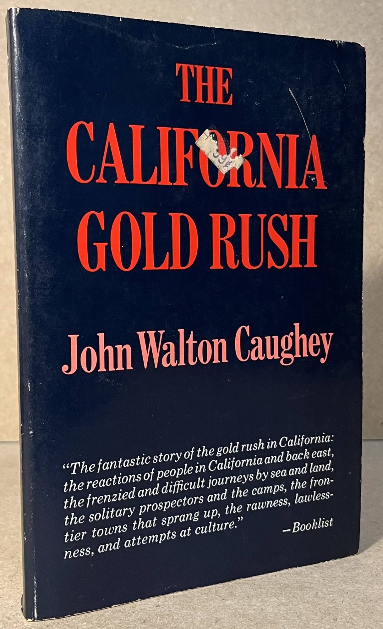 The California Gold Rush | John Walton Caughey | Paperback Octavo