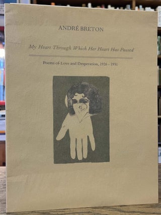 Item #97195 My Heart Through Which Her Heart Has Passed _ Poems of Love and Desperation,...